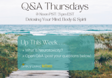 Simply Living Wellness Q&A Thursdays: 8-1-2024: What is Neurotoxicity?